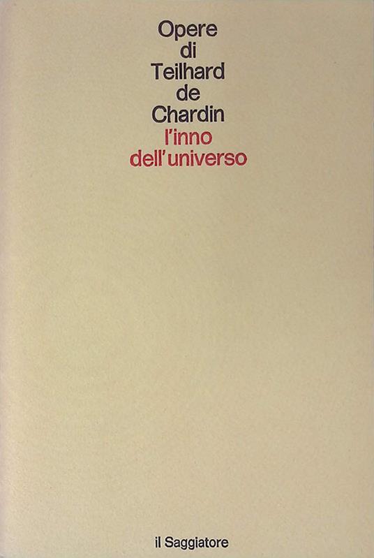 L' inno dell'universo - Pierre Teilhard de Chardin - copertina
