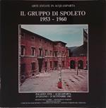 Il gruppo di Spoleto 1953-1960