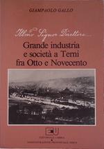 Grande industria e società a Terni fra Otto e Novecento