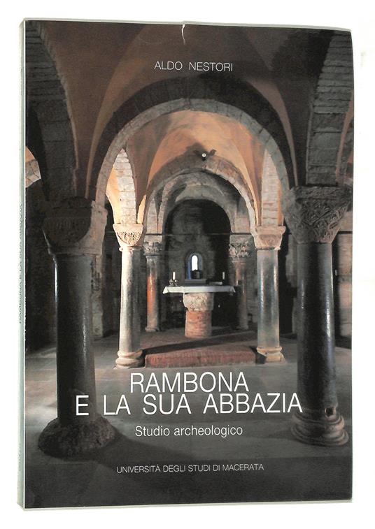 Rambona e la sua abbazia. Studio archeologico - Aldo Nestori - copertina