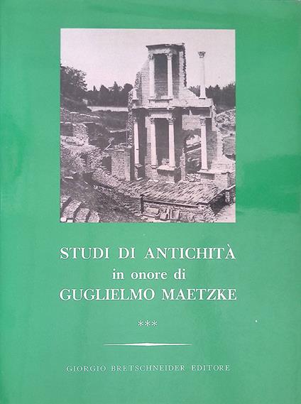 Studi di antichità in onore di Guglielmo Maetzke. Volume III - copertina