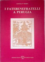 I Fatebenefratelli a Perugia
