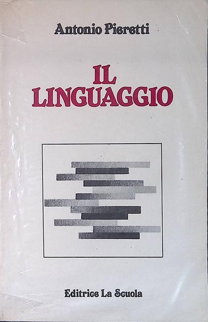 Il linguaggio - Antonio Pieretti - copertina