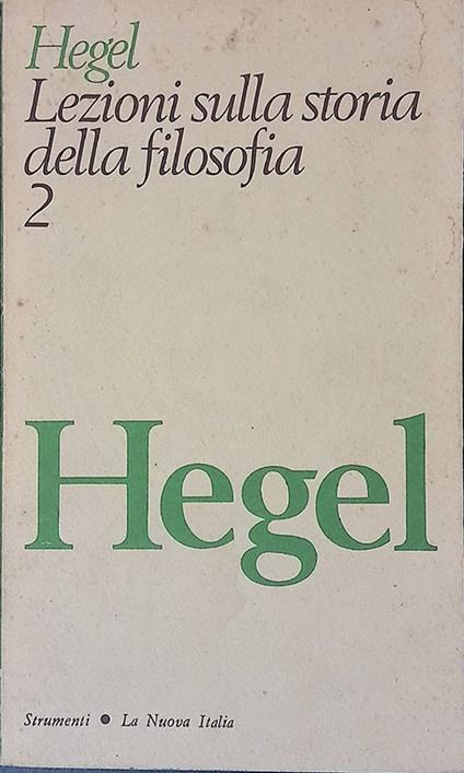 Lezioni sulla storia della filosofia - Friedrich Hegel - copertina