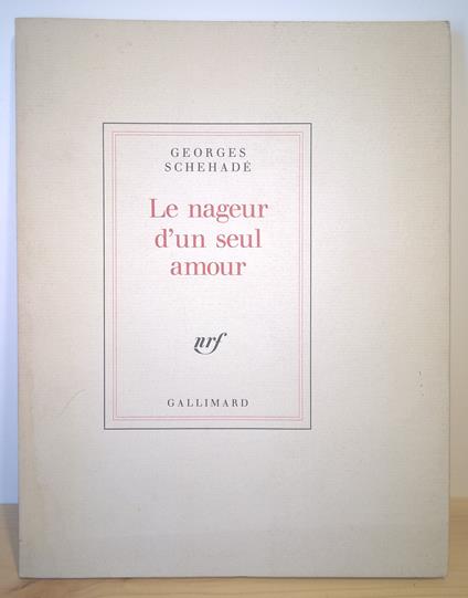 Le nageur d'un seul amour - Georges Schehadé - copertina