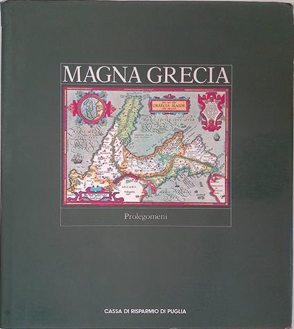 Magna Grecia. Prolegomeni - Giovanni Pugliese Carratelli - copertina