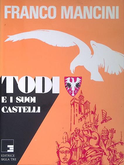 Todi e i suoi castelli - Franco Mancini - copertina