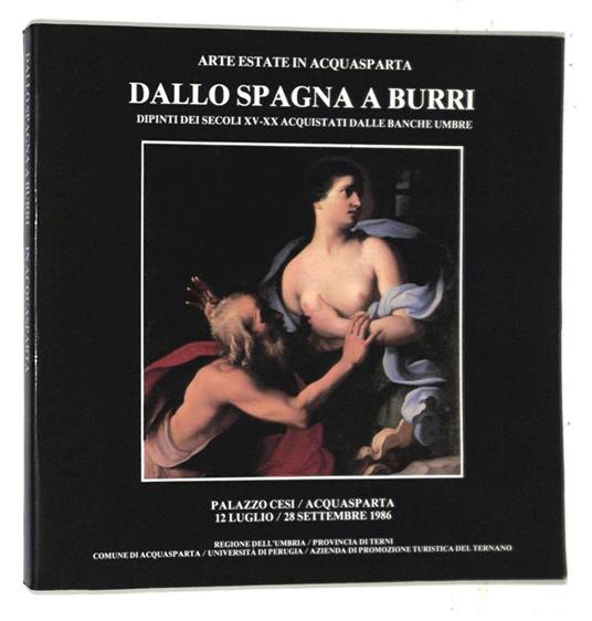 Dallo Spagna a Burri. Dipinti dei secoli XV-XX acquistati dalle banche umbre - copertina