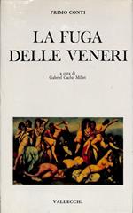 La fuga delle veneri ovvero racconti del ritorno all'ordine 1919-1932