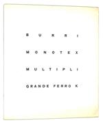 Burri. Monotex multipli grande ferro k