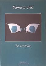 La Ceramica. Dionysos 1987