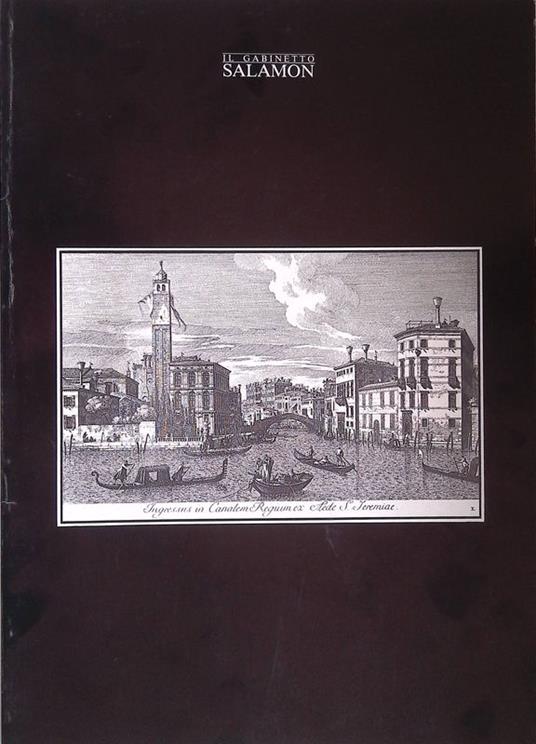 Il Gabinetto Salamon. Cat. n. 97 - 7 maggio 1987. Antonio Visentini - Silvia Dell'Orso - copertina