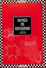 Una piazza per Montegiordano