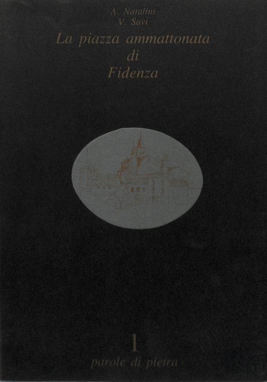 La piazza ammattonata di Fidenza - Adolfo Natalini - copertina