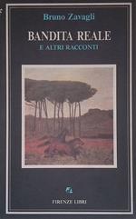 Bandita reale e altri racconti