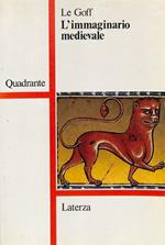 L' immaginario medievale