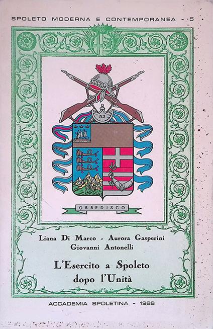 L' esercito a Spoleto dopo l'Unità - copertina