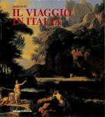 Il viaggio in Italia. Storia di una grande tradizione culturale dal XIX secolo