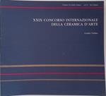 XXIX Concorso internazionale della ceramica d'arte. Gualdo Tadino 10 agosto - 30 settembre 1989