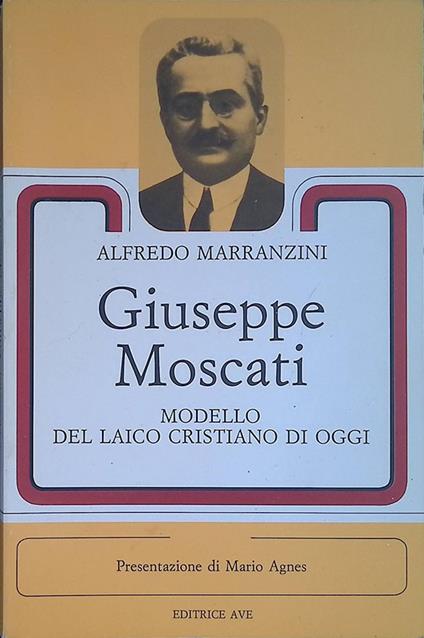 Giuseppe Moscati. Modello del laico cristiano di oggi - Alfredo Marranzini - copertina