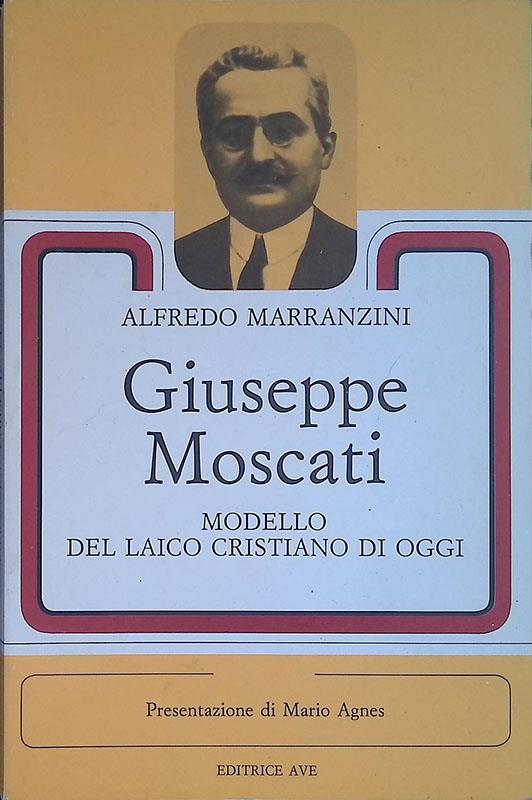 Giuseppe Moscati. Modello del laico cristiano di oggi - Alfredo Marranzini - copertina