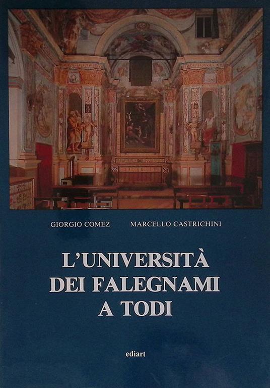 L' Università dei falegnami a Todi - Giorgio Comez - copertina
