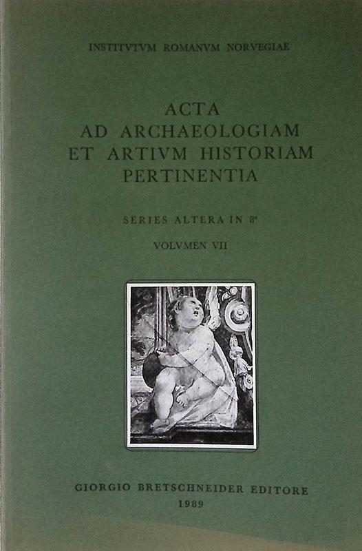 Acta ad Archaeologiam et Artium Historiam Pertinentia. Series Altera in 8. Volumen VII - Siri Sande - copertina