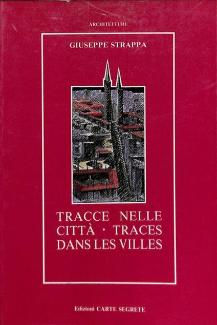 Tracce nelle città - Traces dans les villes - Giuseppe Strappa - copertina