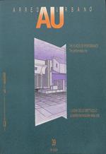 AU Arredo urbano. Anno X, n.39 luglio-settembre 1990. I luoghi dello spettacolo La spettacolarizzazione della città