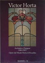 Victor Horta. Archietto e designer (1861-1947). Opere del Musée Horta di Bruxelles