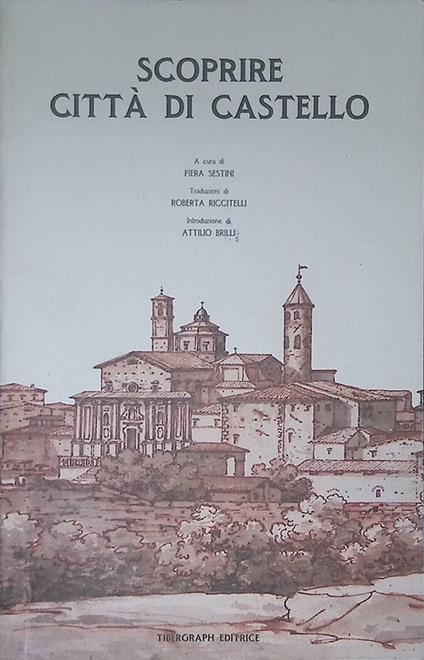 Scoprire Città di Castello - Piera Sestini - copertina