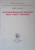 I pittori riminesi del trecento nelle carte d'archivio