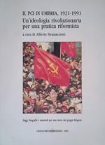 Il Pci in Umbria, 1921-1991. Saggi, biografie e materiali per una storia dei gruppi dirigenti