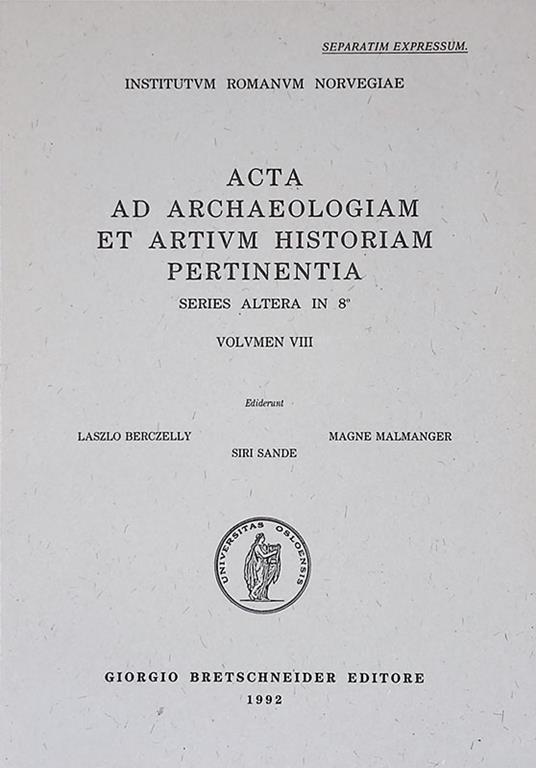 Acta ad Archaeologiam et Artium Historiam Pertinentia. Series Altera in 8. Volumen VIII - Estratto. A Walk with Otto Demus. The Mosaic of San Marco, Venice. and art-historical Analysis - Staale Sinding-Larsen - copertina