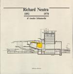 Richard Neutra 1892-1970
