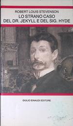 Lo strano caso del Dr. Jekyll e del Sig. Hyde