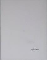 Agli Amici n.11. Lettera di Dino Carlesi. Lettera sulle capriole e sull'elogio del provvisorio, si fa per dire... Xilografia di Ugo Maffi