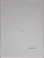 Agli Amici n.12. Lettera di Dino Carlesi. Tra il serio e il faceto... Acquaforte di Giancarlo Tognoni