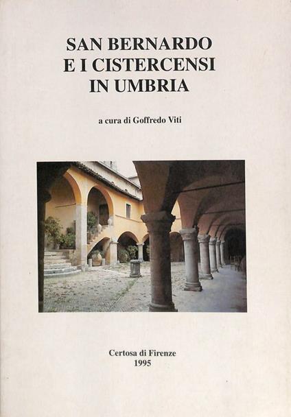 San Bernardo e i Cistercensi in Umbria - Goffredo Viti - copertina
