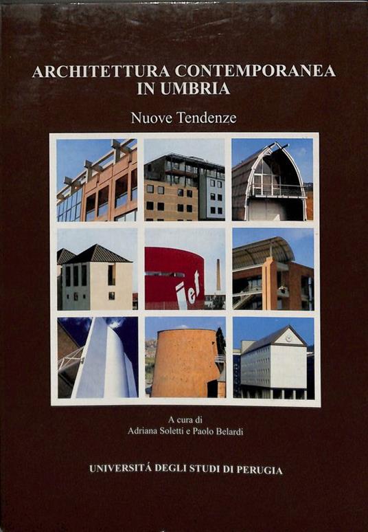Architettura contemporanea in Umbria. Nuove tendenze - Adriana Soletti - copertina