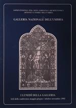 2. Galleria Nazionale dell'Umbria. I lunedì della Galleria. Atti delle conferenze Maggio-Giugno - Ottobre-Novembre 1995