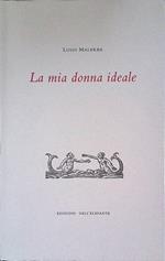 La mia donna ideale