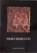 Piero Sbarluzzi. La manualità e la bella scultura