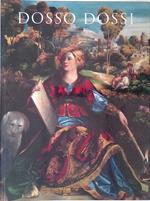 Dosso Dossi. Pittore di corte a Ferrara nel Rinascimento