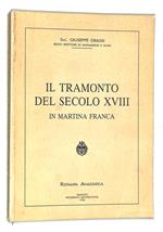 Il tramonto del secolo XVIII a Martina Franca
