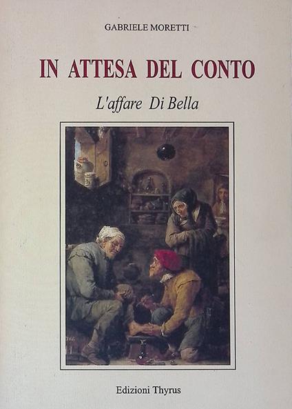 In attesa del conto. L'affare Di Bella - Gabriele Moretti - copertina