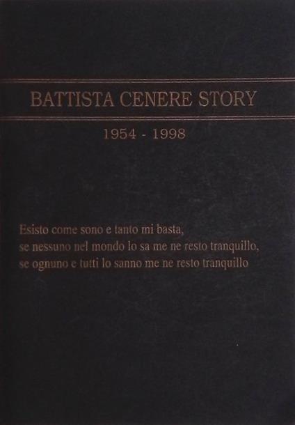 Battista Cenere Story 1954-1998 - Battista Cenere - copertina