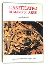 L' Anfiteatro romano di Assisi