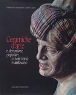 Ceramiche d'arte e devozione popolare in territorio mantovano