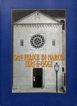 San Felice di Narco. Ieri e oggi